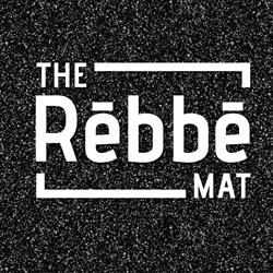 THE REBBE MAT