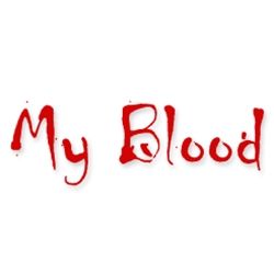 MY BLOOD